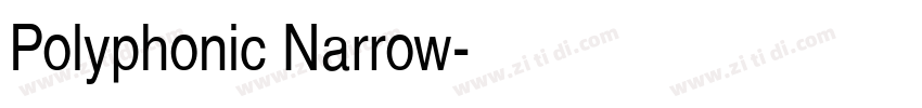 Polyphonic Narrow字体转换